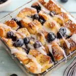 Blueberry French Toast Casserole with Vanilla Glaze